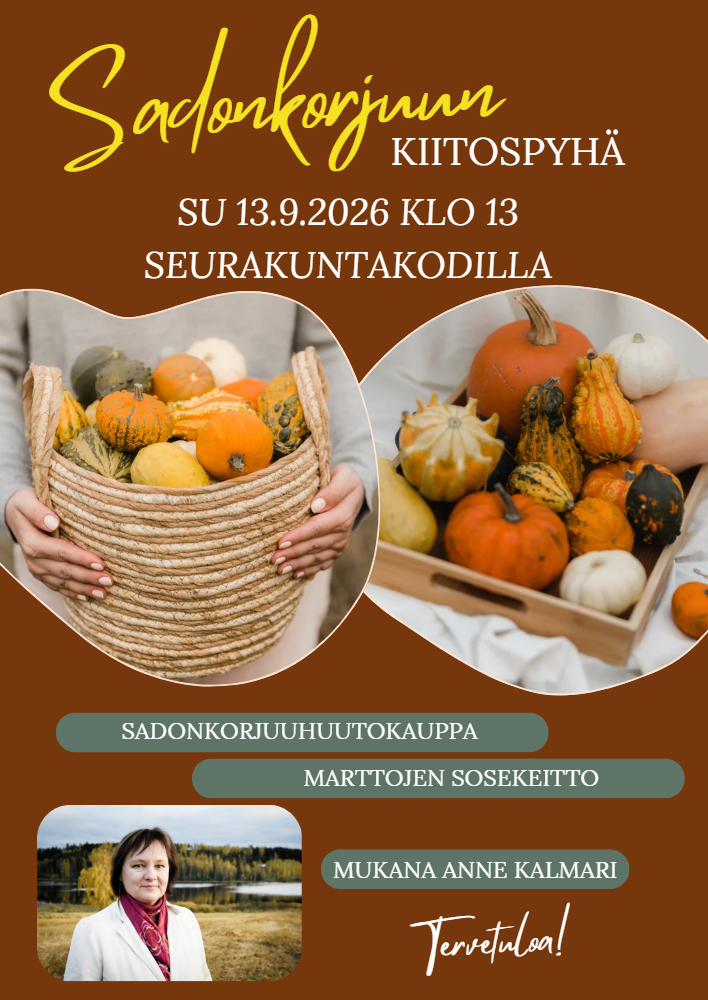 Sadonkorjuun kiitospyhä 13.9. klo 13
